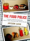 Cover image for The Food Police